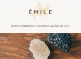 Szarvasgomba vacsora az Émile-ben